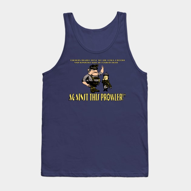 Against This Prowler (with text) Tank Top by BradyRain